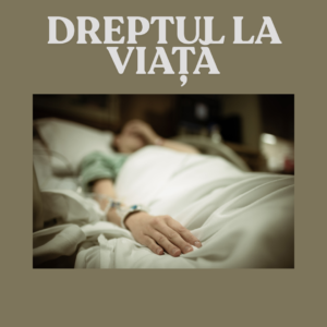 ACASA DREPTUL LA VIAȚĂ